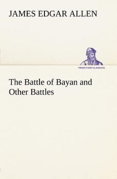 portada the battle of bayan and other battles (en Inglés)