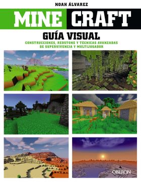 portada Minecraft. Guía visual. Construcciones, Redstone y técnicas avanzadas de supervivencia y multijugador