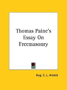 portada thomas paine's essay on freemasonry (in English)