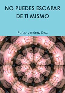 portada No Puedes Escapar de ti Mismo (in Spanish)
