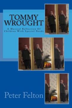 portada Tommy Wrought: A Musical Reflection Of Children With Special Needs