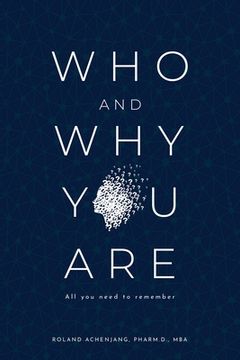 portada Who and Why You Are: All You Need to Remember (en Inglés)