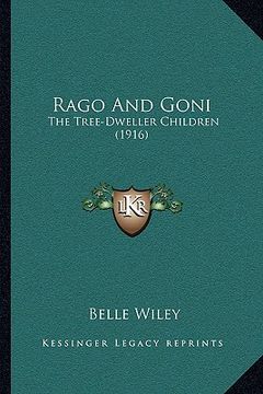 portada rago and goni: the tree-dweller children (1916) (in English)