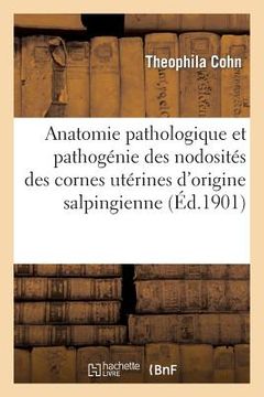 portada Contribution À l'Étude de l'Anatomie Pathologique Et de la Pathogénie (in French)