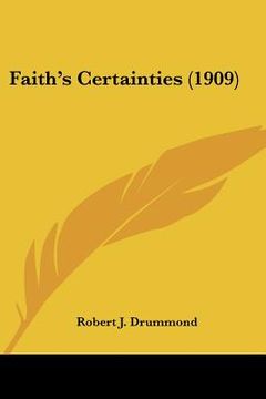 portada faith's certainties (1909)