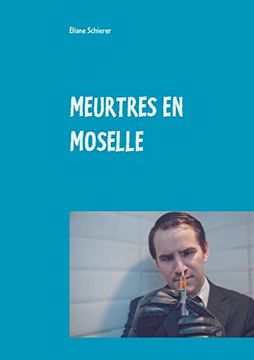 portada Meurtres en Moselle (in French)