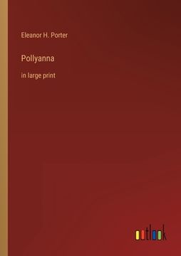 portada Pollyanna: in large print (en Inglés)