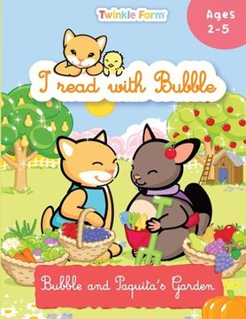 portada Bubble and Paquita's Garden: I read with Bubble (in English)