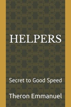 portada Helpers: Secret to Good Speed (en Inglés)