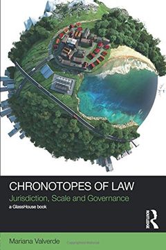 portada Chronotopes of Law: Jurisdiction, Scale and Governance (Social Justice)