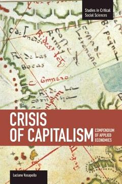 portada crisis of capitalism: compendium of applied economics (global capitalism) (en Inglés)