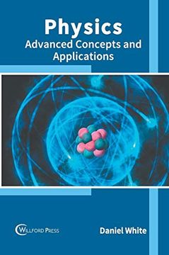 portada Physics: Advanced Concepts and Applications (en Inglés)
