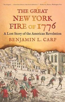portada The Great new York Fire of 1776: A Lost Story of the American Revolution (en Inglés)