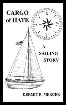 portada cargo of hate: a sailing story