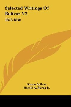 portada selected writings of bolivar v2: 1823-1830