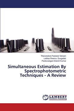 portada Simultaneous Estimation by Spectrophotometric Techniques - A Review