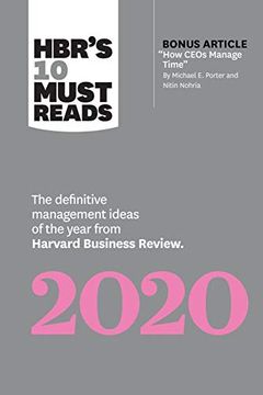 portada Hbr'S 10 Must Reads 2020: The Definitive Management Ideas of the Year From Harvard Business Review (With Bonus Article "How Ceos Manage Time" by Michael e. Porter and Nitin Nohria) 