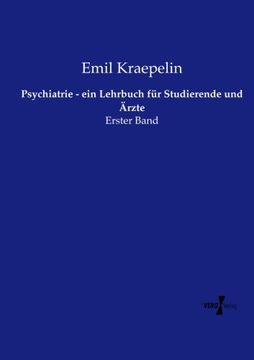 portada Psychiatrie - ein Lehrbuch für Studierende und Ärzte: Erster Band (German Edition)