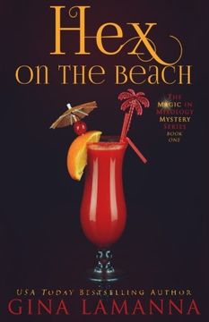 portada Hex on the Beach (The Magic & Mixology Mystery Series) (Volume 1)