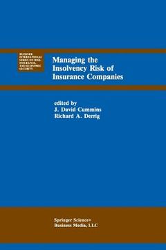 portada Managing the Insolvency Risk of Insurance Companies: Proceedings of the Second International Conference on Insurance Solvency (en Inglés)