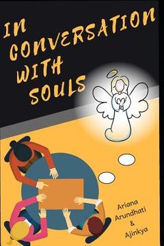 portada In Conversation with Souls: No Hypothesis, No Theories Only facts as told directly by souls