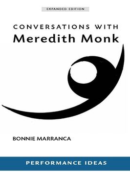 portada Conversations With Meredith Monk (Expanded Edition) (en Inglés)