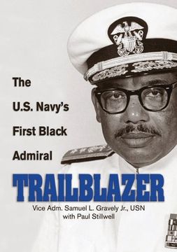 portada Trailblazer: The U. S. Navy's First Black Admiral (en Inglés)