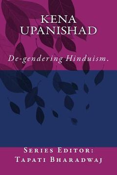 portada Kena Upanishad: De-gendering the text. (en Inglés)
