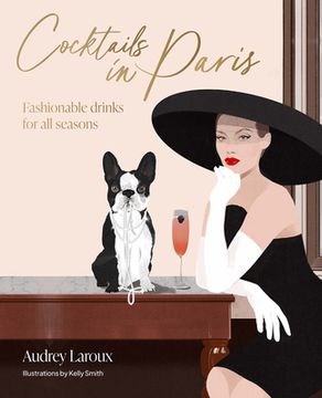 portada Cocktails in Paris: Fashionable Drinks for All Seasons