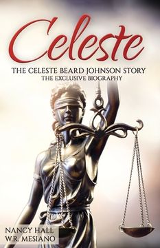 portada Celeste: The Celeste Beard Johnson Story (in English)