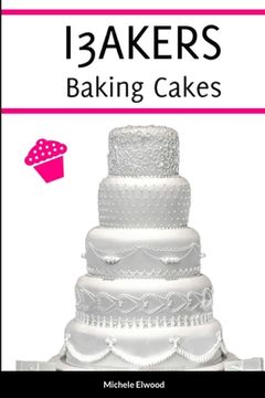 portada I3AKERS Baking Cakes (en Inglés)