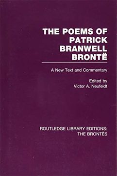 portada The Poems of Patrick Branwell Brontë: A New Text and Commentary (en Inglés)