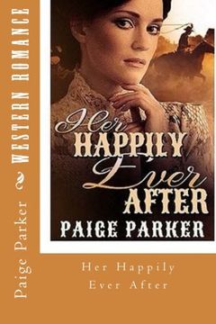 portada Western Romance: Her Happily Ever After (Mail Order Bride Matchmaking Western Historical Romance)