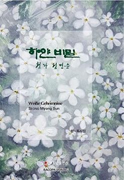 portada Weisse Geheimnisse. Koreanische Lyrik.