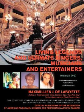 portada living legends and ultimate singers, musicians and entertainers: volume ii (h-z) of world who's who in jazz, cabaret, music and entertainment (in English)