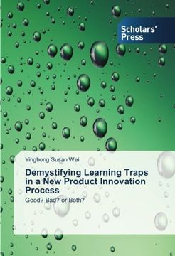 portada Demystifying Learning Traps in a New Product Innovation Process
