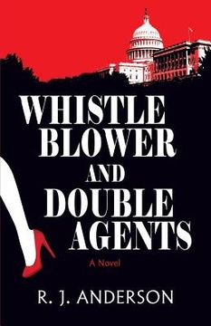 portada Whistle Blower and Double Agents, a Novel (en Inglés)