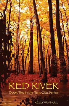 portada Red River: Book Two in the Tent City Series (en Inglés)