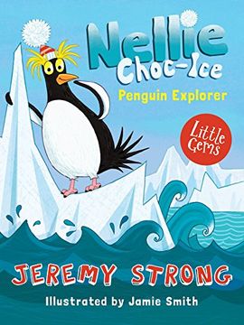 portada Nellie Choc-Ice, Penguin Explorer: Book 1 (in English)