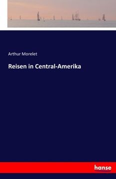 portada Reisen in Central-Amerika (German Edition)