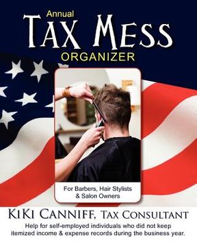 portada annual tax mess organizer for barbers, hair stylists & salon owners