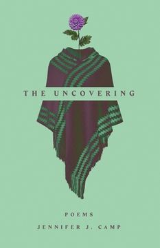 portada The Uncovering: poems (in English)