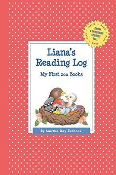 portada Liana's Reading Log: My First 200 Books (Gatst) (Grow a Thousand Stories Tall) (en Inglés)