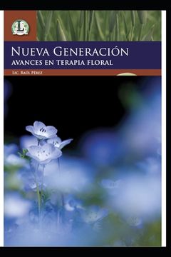 portada Nueva Generación Avances en terapia floral: Avances en terapia floral