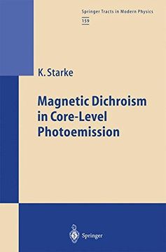 portada Magnetic Dichroism in Core-Level Photoemission: Volume 159 (Springer Tracts in Modern Physics)