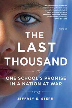 portada The Last Thousand: One School's Promise in a Nation at War
