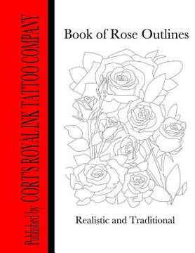 portada Book of Rose Outlines: Book of rose outlines coloring book (en Inglés)