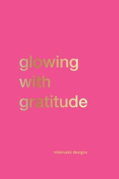 portada Glowing with Gratitude (en Inglés)