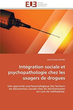 portada Integration Sociale Et Psychopathologie Chez Les Usagers de Drogues