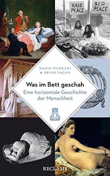 portada Was im Bett Geschah: Eine Horizontale Geschichte der Menschheit (en Alemán)